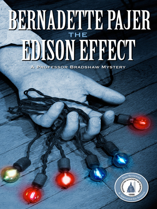 Title details for The Edison Effect by Bernadette Pajer - Available